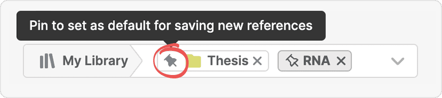 The popup’s destination selector with a tooltip reading “Pin to set as default for saving new references” over the circled pin icon beside the Thesis folder and RNA label.
